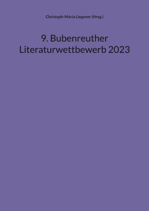 9. Bubenreuther Literaturwettbewerb 2023