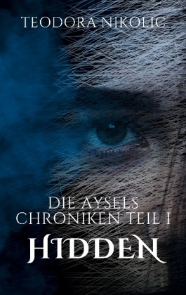 Aysels Chroniken Teil I