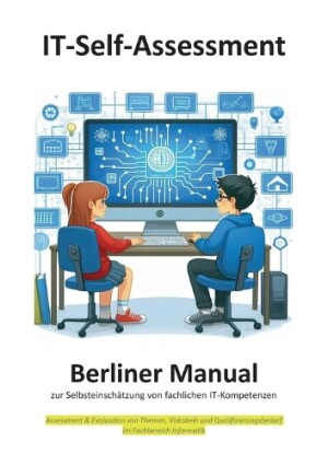 Berliner Manual zur Selbsteinsch�tzung von fachlichen IT-Kompetenzen