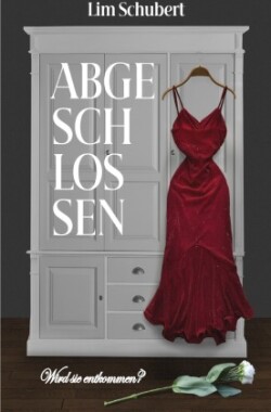 Abgeschlossen- wird sie entkommen?