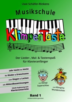 Musikschule Klimpertaste - Der Lieder-, Mal- und Tastenspaß