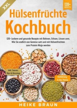 XXL Hülsenfrüchte Kochbuch