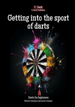 Getting into the sport of darts