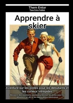 Apprendre à skier