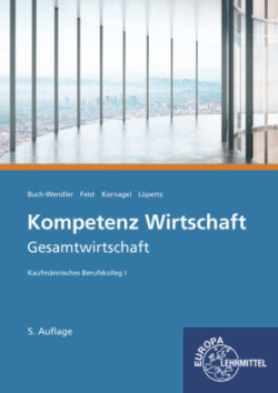 Kompetenz Wirtschaft - Gesamtwirtschaft