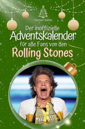 Der inoffizielle Adventskalender für alle Fans von den Rolling Stones - 2024