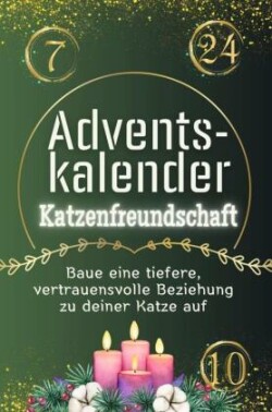 Adventskalender Katzenfreundschaft - Das perfekte Geschenk für Frauen und Männer 2024