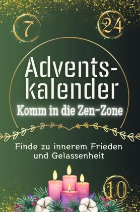 Adventskalender Komm in die Zen-Zone - Das perfekte Geschenk für Frauen und Männer 2024