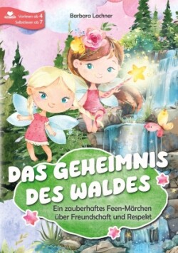 Das Geheimnis des Waldes