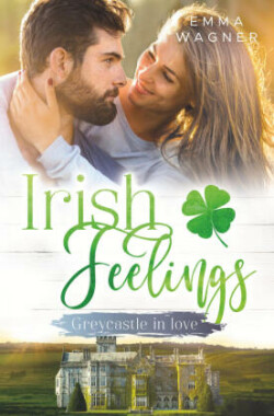 Irish Feelings - Greycastle in love