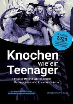 Knochen wie ein Teenager