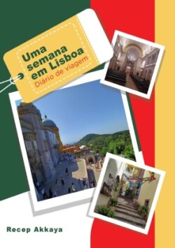 Uma semana em Lisboa