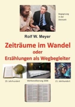 Zeiträume im Wandel