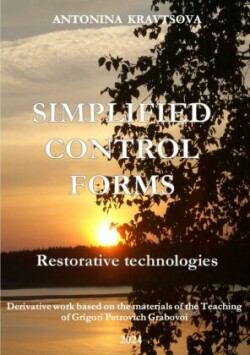 Simplified Control Forms. Restorative Technologies.