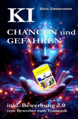 KI - Chancen und Gefahren