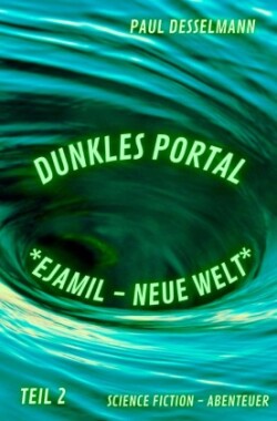 Dunkles Portal *Ejamil-Neue Welt*