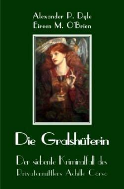 Die Gralshüterin