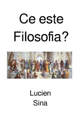 Ce este Filosofia?