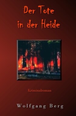 Der Tote in der Heide