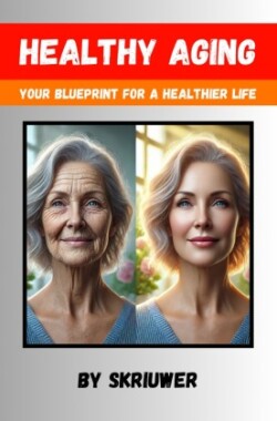 Healthy Aging Book