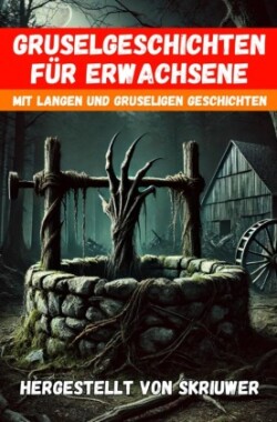 Gruselgeschichten für Erwachsene