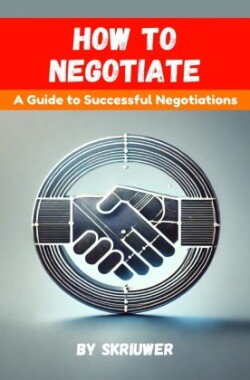 How to Negotiate Book