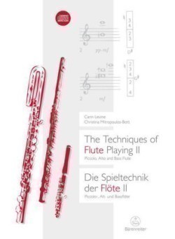 The Techniques of Flute Playing II / Die Spieltechnik der Flöte II, m. 1 Audio-CD. The Techniques of Flute Playing, w. Audio-CD. Bd.2. Bd.2