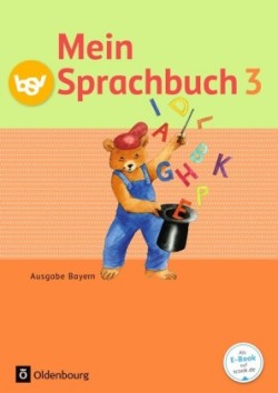 Mein Sprachbuch 3 Schulerbuch  - Ausgabe Bayern