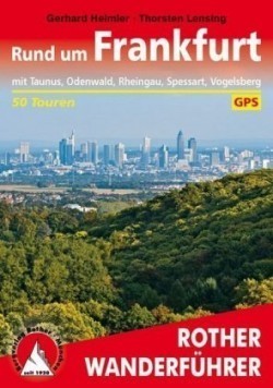 Rother Wanderführer Rund um Frankfurt