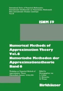 Numerical Methods of Approximation Theory, Vol.6 \ Numerische Methoden der Approximationstheorie, Band 6