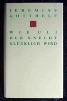Wie Uli der Knecht glücklich wird