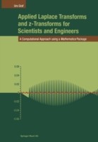 Applied Laplace Transforms and z-Transforms for Scientists and Engineers, w. CD-ROM