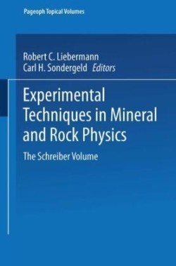 Experimental Techniques in Mineral and Rock Physics