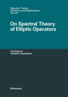 On Spectral Theory of Elliptic Operators