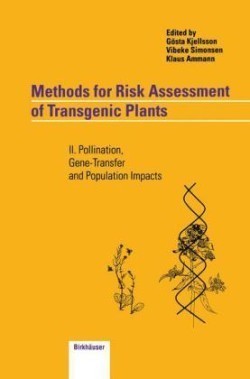 Methods for Risk Assessment of Transgenic Plants, Bd. 2, Methods for Risk Assessment of Transgenic Plants