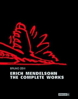 Erich Mendelsohn: Complete Works