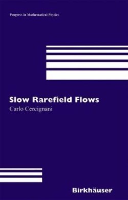 Slow Rarefied Flows