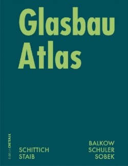 Glasbau Atlas