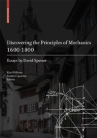 Discovering the Principles of Mechanics 1600-1800