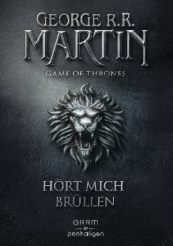 Game of Thrones - Hört mich brüllen