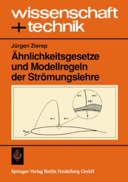 Ähnlichkeitsgesetze und Modellregeln der Strömungslehre