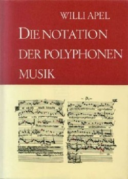 Die Notation der polyphonen Musik