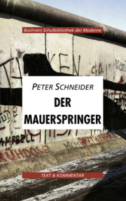 Schneider, Der Mauerspringer