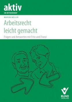 Arbeitsrecht leicht erklärt