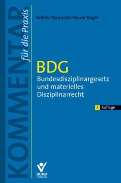 BDG - Bundesdisziplinargesetz und materielles Disziplinarrecht