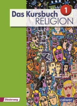 Kursbuch Religion 1 5/6 Neuausgabe