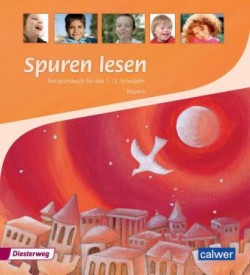 Spuren lesen, Ausgabe Bayern, Spuren lesen - Ausgabe für Bayern