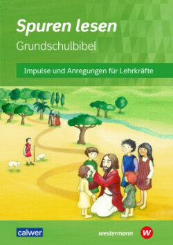 Spuren lesen Grundschulbibel