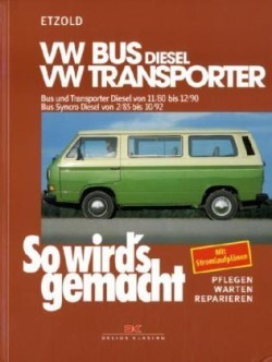 VW Bus und Transporter Diesel von 11/80 bis 12/90, Bus Syncro Diesel von 02/85 bis 10/92