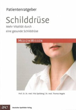 Patientenratgeber Schilddrüse